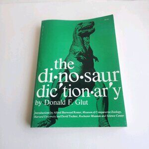 The Dinosaur Dictionary by Donald F. Glut Vint.1976 Paleontology Reference Book